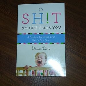 The SH!T noone tells you, Guide to babies 1st year